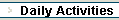 The Agenda : 

Daily Activities